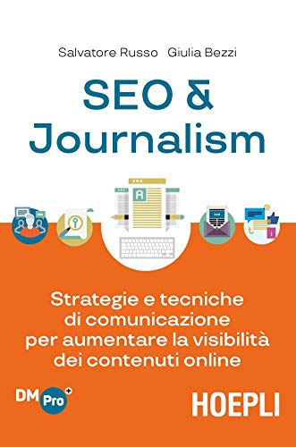 SEO & Journalism - libro - Salvatore Russo e Giulia Bezzi